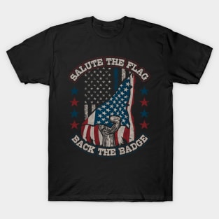 Salute the Flag Back the Badge T-Shirt